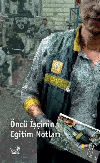 Öncü İşçinin Eğitim Notları