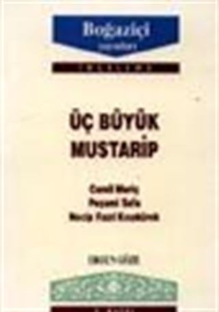Üç Büyük Mustarip
