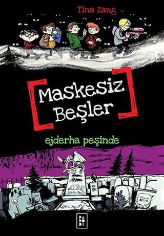 Maskesiz Beşler 3 / Ejderha Peşinde