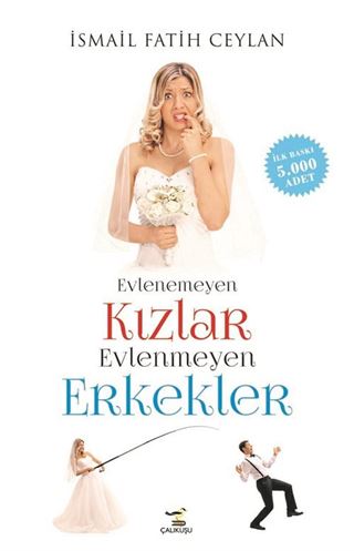 Evlenemeyen Kızlar Evlenmeyen Erkekler