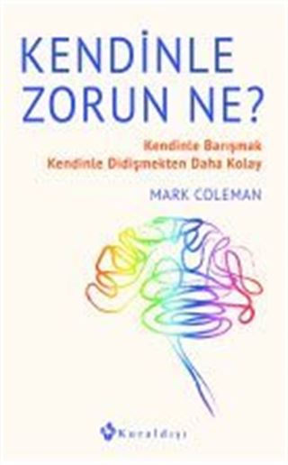 Kendinle Zorun Ne?