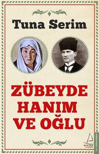 Zübeyde Hanım ve Oğlu
