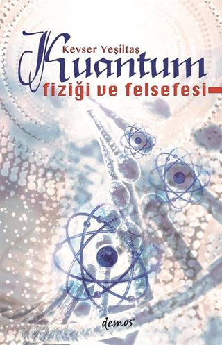 Kuantum Fiziği ve Felsefesi