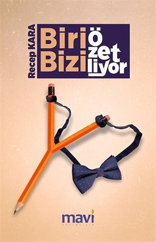 Biri Bizi Özetliyor