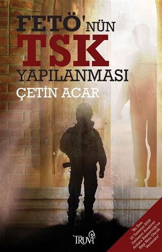 Fetö'nün TSK Yapılanması