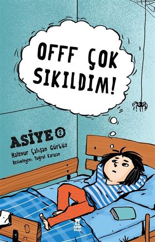 Offf Çok Sıkıldım! / Asiye 2