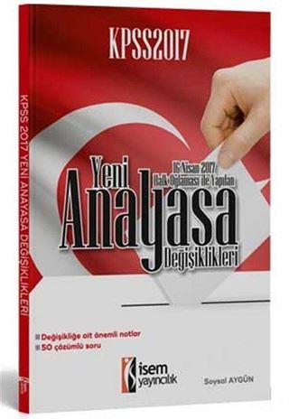 2017 KPSS 16 Nisan 2017 Halk Oylaması ile Yapılan Yeni Anayasa Değişiklikleri