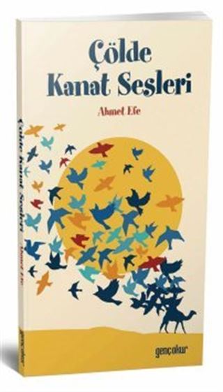 Çölde Kanat Sesleri