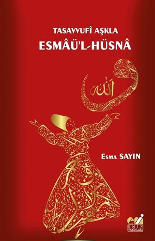 Tasavvufi Aşkla Esmaü'l-Hüsna