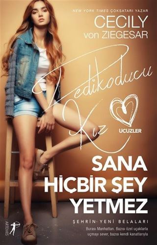 Dedikoducu Kız Üçüzler / Sana Hiçbir Şey Yetmez