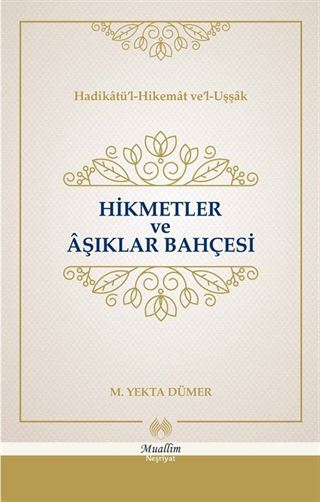 Hikmetler ve Aşıklar Bahçesi