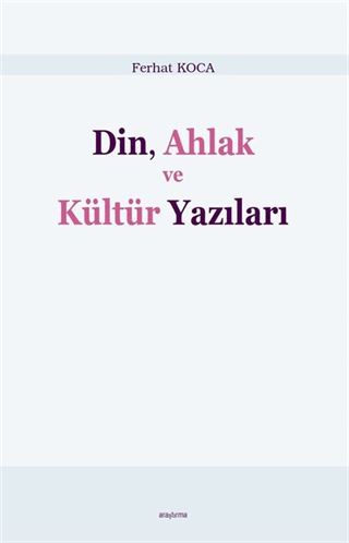 Din, Ahlak ve Kültür Yazıları