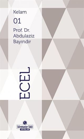 Kur'an'ın Öğrettiği Kavramlar - Ecel (Cep Boy)