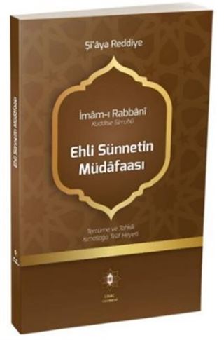 Ehli Sünnetin Müdafaası Şia'ya Reddiye