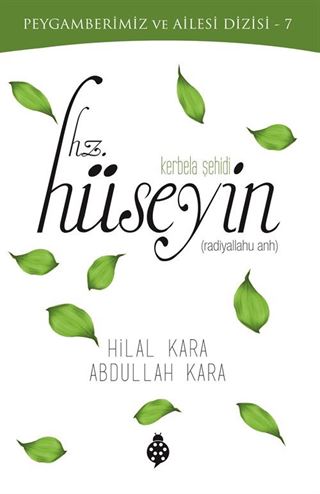 Kerbela Şehidi Hz. Hüseyin