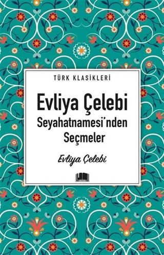Evliya Çelebi Seyahatnamesi'nden Seçmeler
