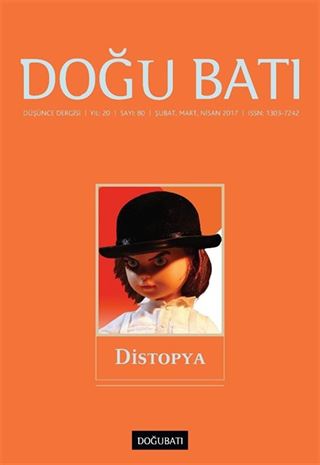 Doğu Batı Sayı:80 Şubat-Mart-Nisan 2017 (Üç Aylık Düşünce Dergisi)