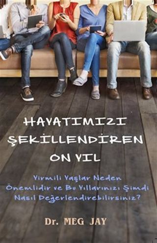 Hayatımızı Şekillendiren On Yıl (Cep Boy)