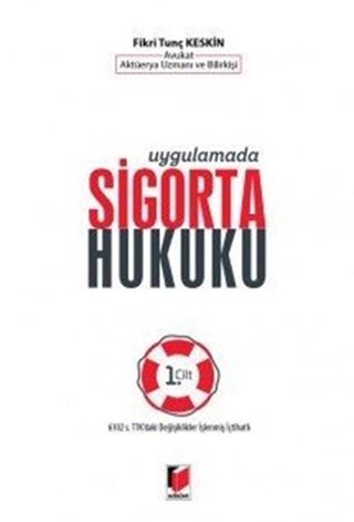 Uygulamada Sigorta Hukuku (2 Cilt)