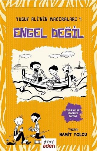 Yusuf Ali'nin Maceraları 4 Engel Değil