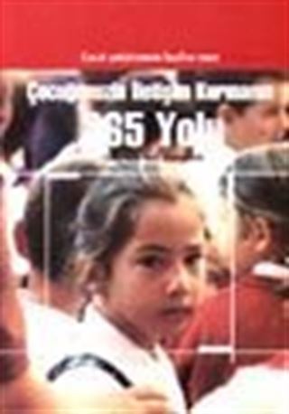 Çocuğunuzla İletişim Kurmanın 365 Yolu