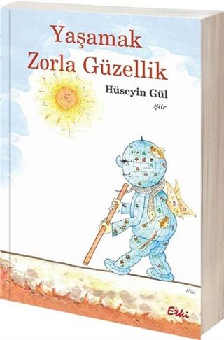 Yaşamak Zorla Güzellik