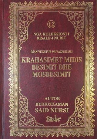Krahasşmet Mıdıs Besımıt dhe Mosbesımıt (İman Küfür Muvazeneleri) (Arnavutça)
