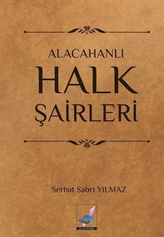 Alacahanlı Halk Şairleri