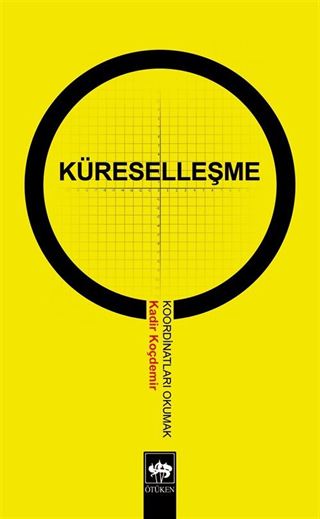 Küreselleşme - Koordinatları Okumak