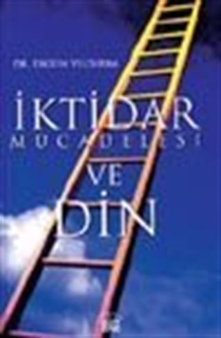 İktidar Mücedelesi ve Din