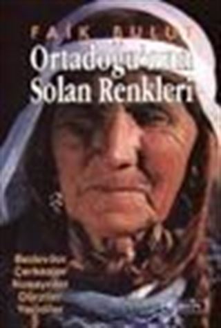 Ortadoğu'nun Solan Renkleri