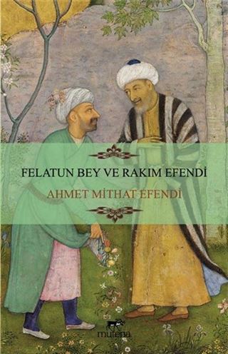 Felatun Bey Ve Rakım Efendi