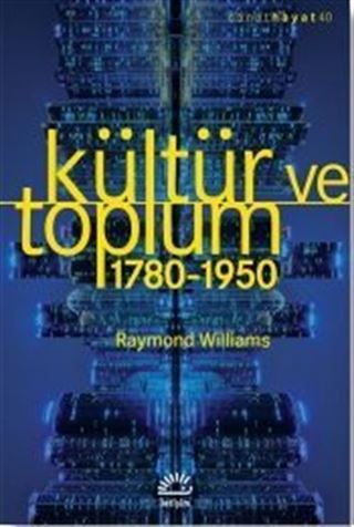 Kültür ve Toplum (1780-1950)