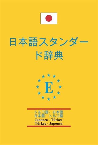 Japonca-Türkçe ve Türkçe-Japonca Standart Sözlük