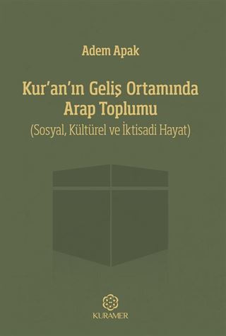 Kur'an'ın Geliş Ortamında Arap Toplumu