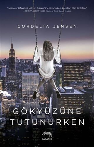 Gökyüzüne Tutunurken