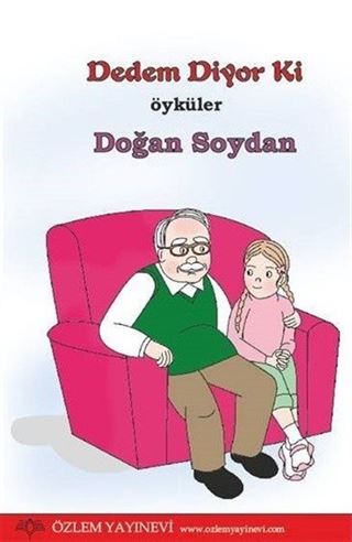 Dedem Diyor Ki