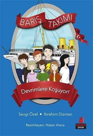 Barış Takımı Devrimlere Koşuyor!
