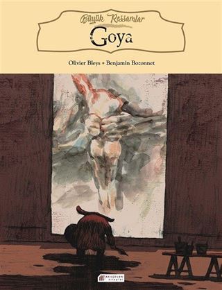 Büyük Ressamlar / Goya