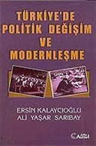 Türkiye'de Politik Değişim ve Modernleşme