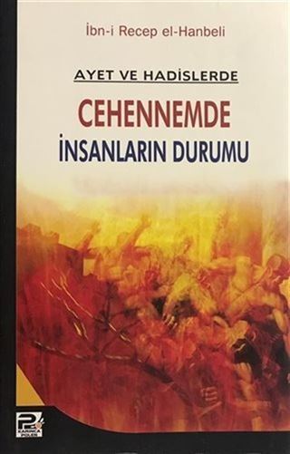Ayet ve Hadislerde Cehennemde İnsanların Durumu