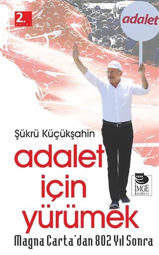 Magna Carta'dan 802 Yıl Sonra Adalet İçin Yürümek