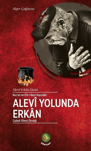 Kur'an ve Ehl-i Beyt Kaynaklı Alevi Yolunda Erkan