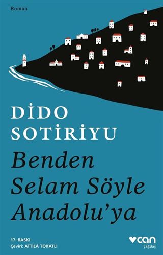 Benden Selam Söyle Anadolu'ya (Ciltsiz)