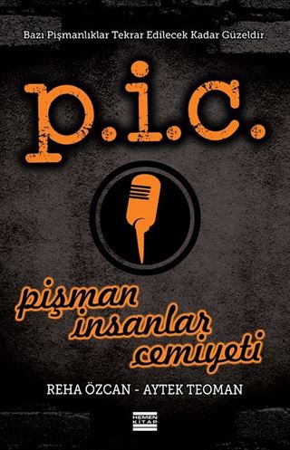 P.İ.C. Pişman İnsanlar Cemiyeti