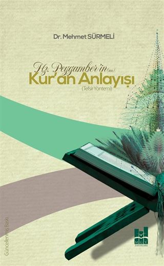 Hz. Peygamber'in (s.a.s.) Kur'an Anlayışı