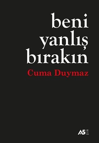 Beni Yanlış Bırakın