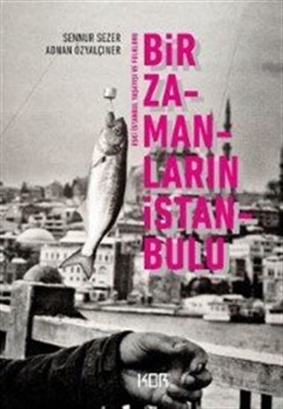 Bir Zamanların İstanbul'u
