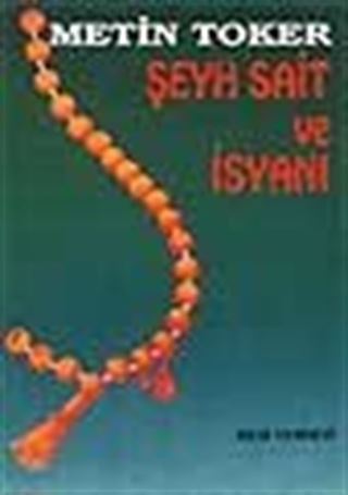 Şeyh Sait ve İsyanı
