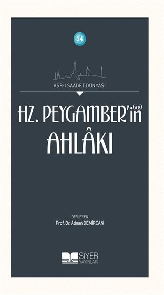 Hz. Peygamber'in (Sas) Ahlakı